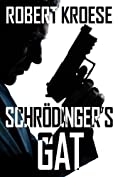 Schrodinger's Gat