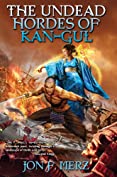 The Undead Hordes of Kan-Gul (Shadow Warrior saga Book 1)