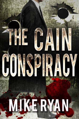 The Cain Conspiracy (The Cain Series Book 1)