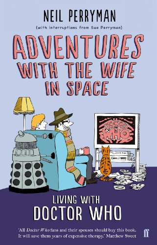 Adventures With the Wife in Space: Living With Doctor Who