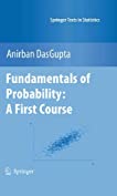 Fundamentals of Probability: A First Course (Springer Texts in Statistics)