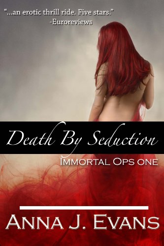 Death By Seduction (Immortal Ops Book 1)