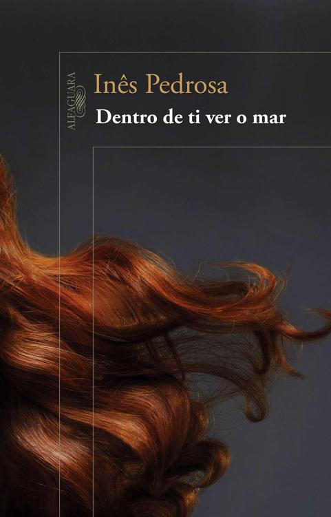 Dentro de ti ver o mar