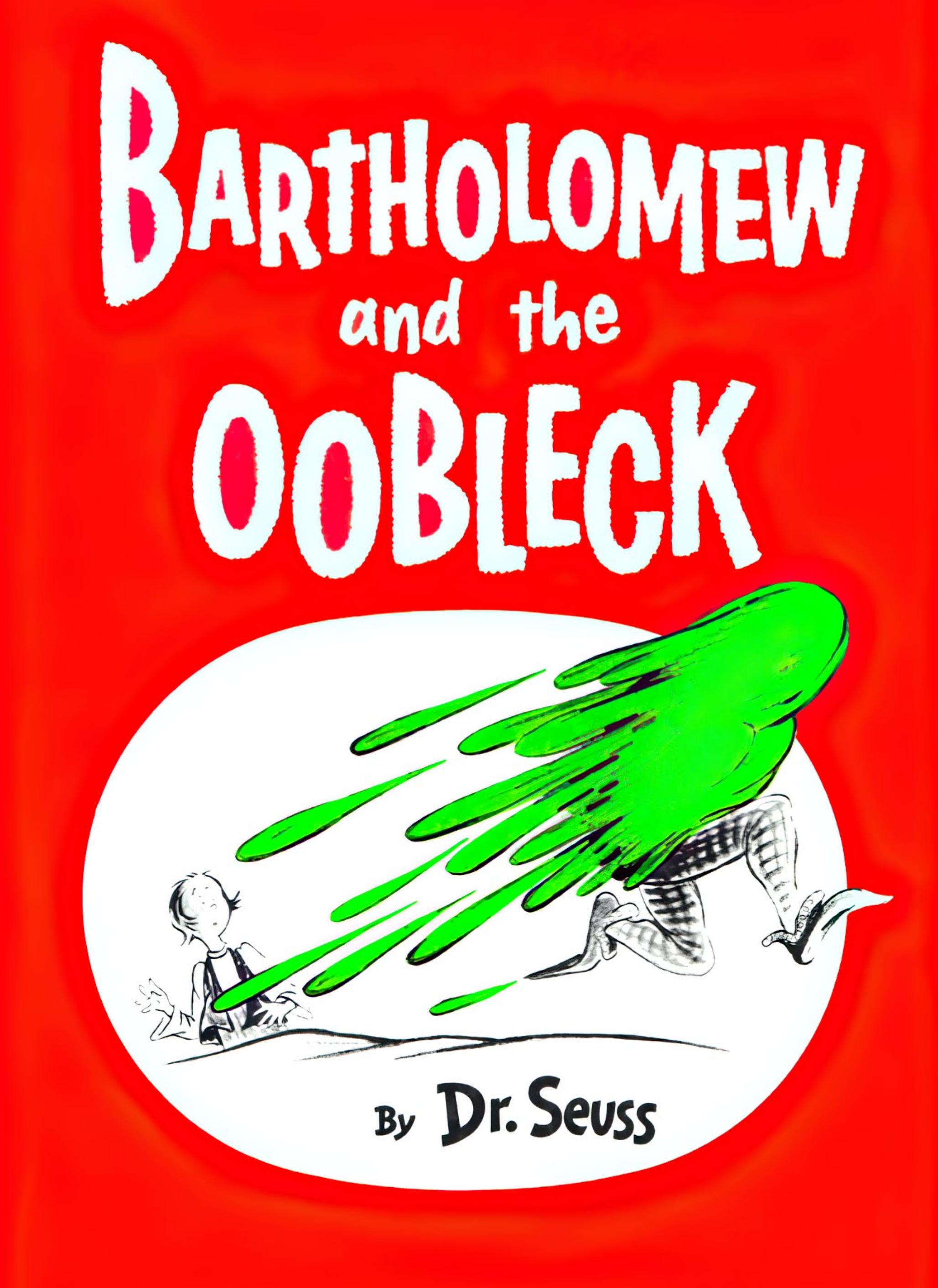 Bartholomew and the Oobleck (Classic Seuss)
