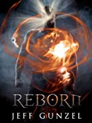 Reborn (The Legend Of The Gate Keeper Book 4)