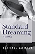 Standard Dreaming: A Novella