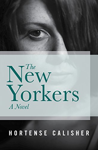 The New Yorkers: A Novel