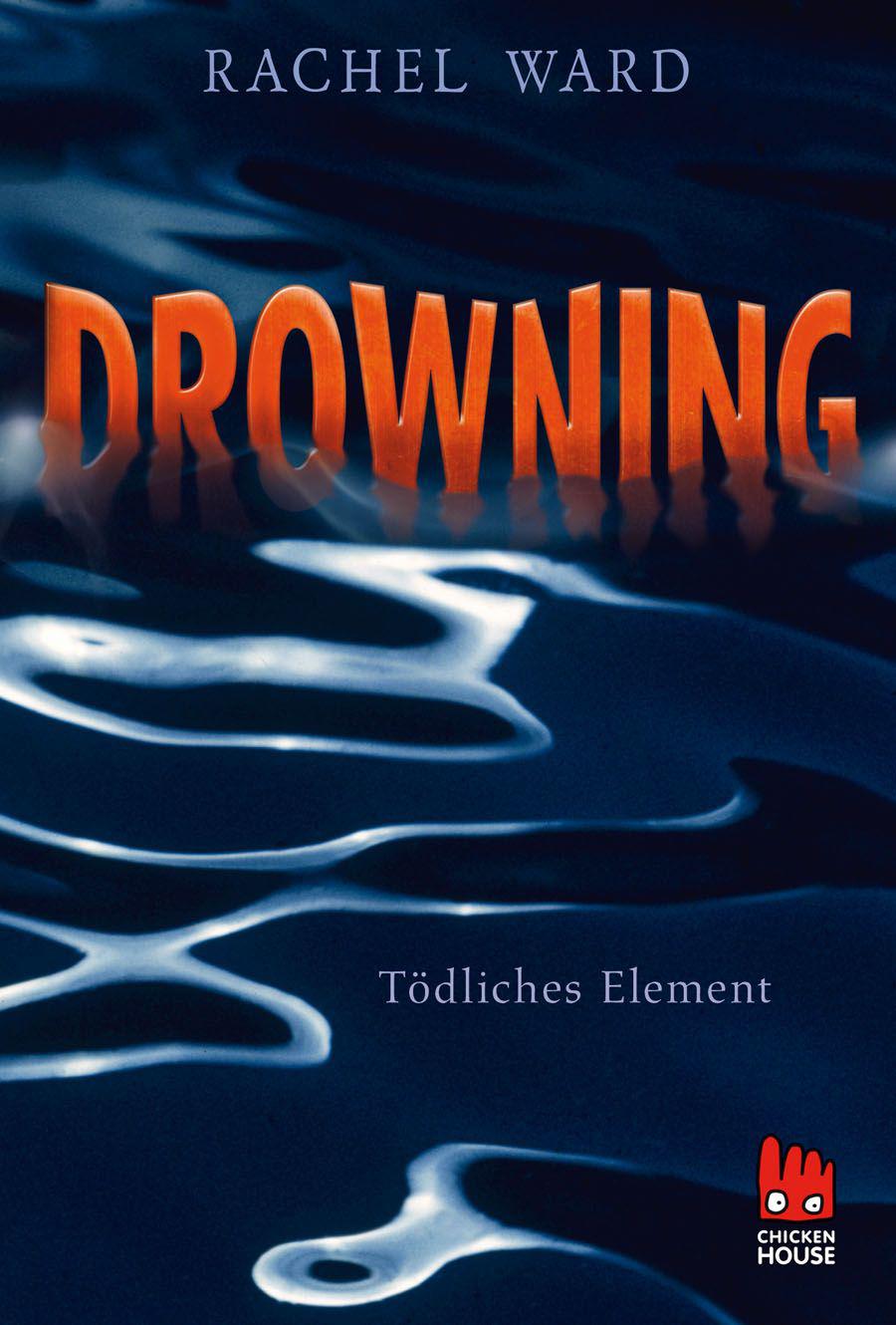 Drowning 01 - Tödliches Element
