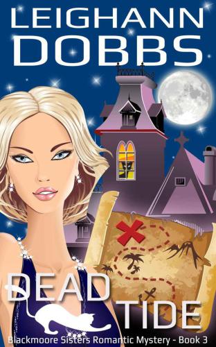 Dead Tide (Blackmore Sisters Mystery Book 3)