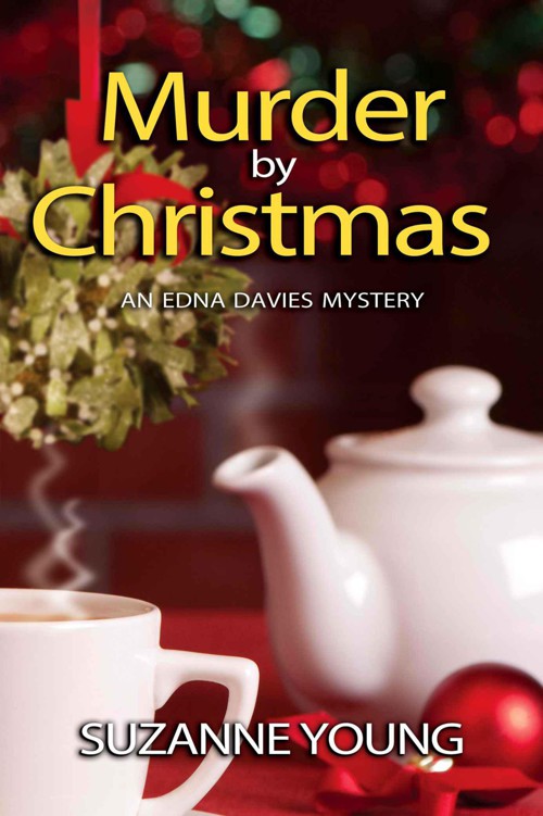 Murder by Christmas (Edna Davies Mysteries Book 4)