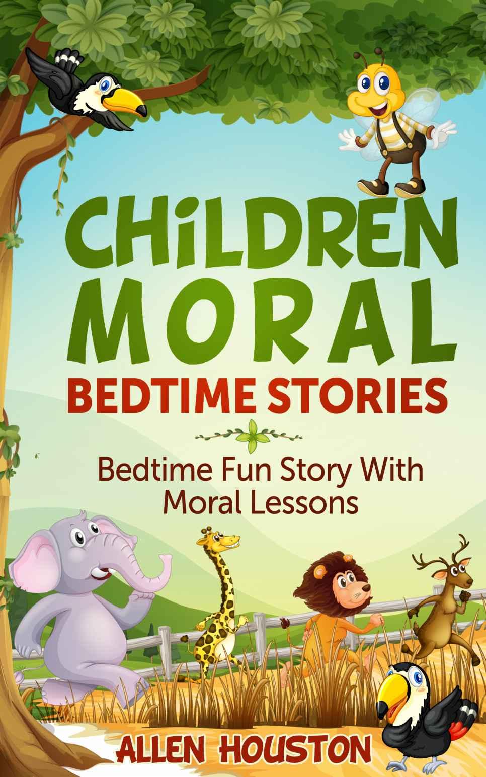 Children Moral Bedtime Stories: