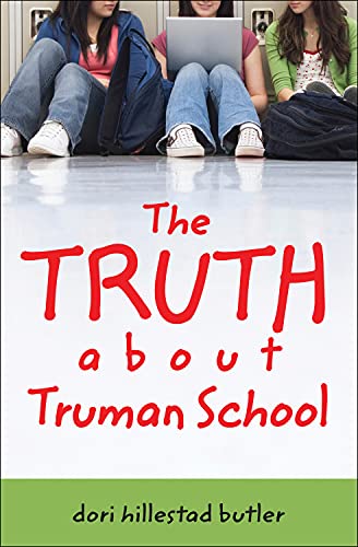 The Truth about Truman School