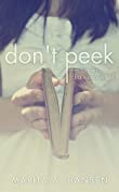 Don't Peek (The Diaries of a Teenage Girl)