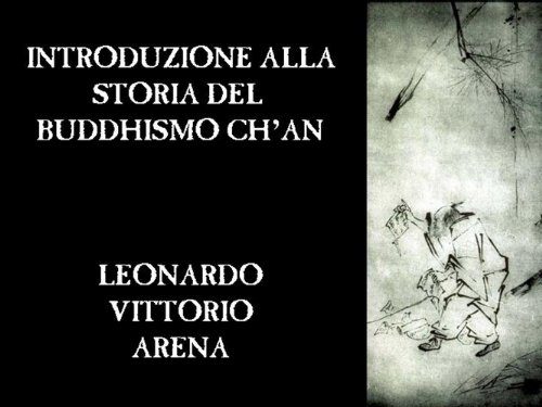 Introduzione alla storia del buddhismo Ch'an (Italian Edition)