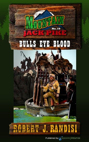 Bulls Eye Blood (Mountain Jack Pike Book 10)