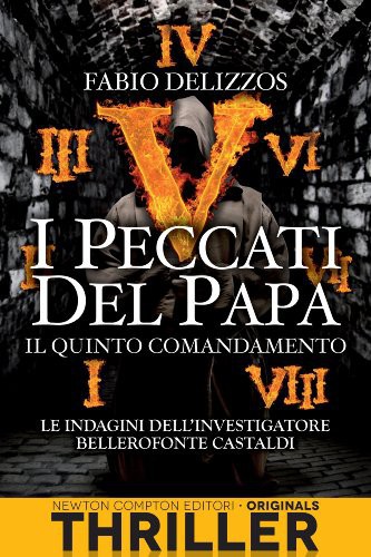 I peccati del papa. Il quinto comandamento (Italian Edition)