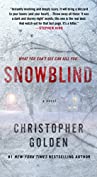 Snowblind: A Novel