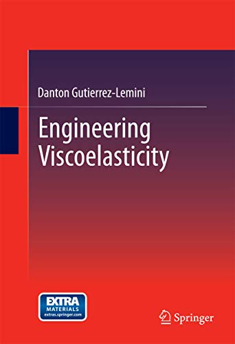 Engineering Viscoelasticity