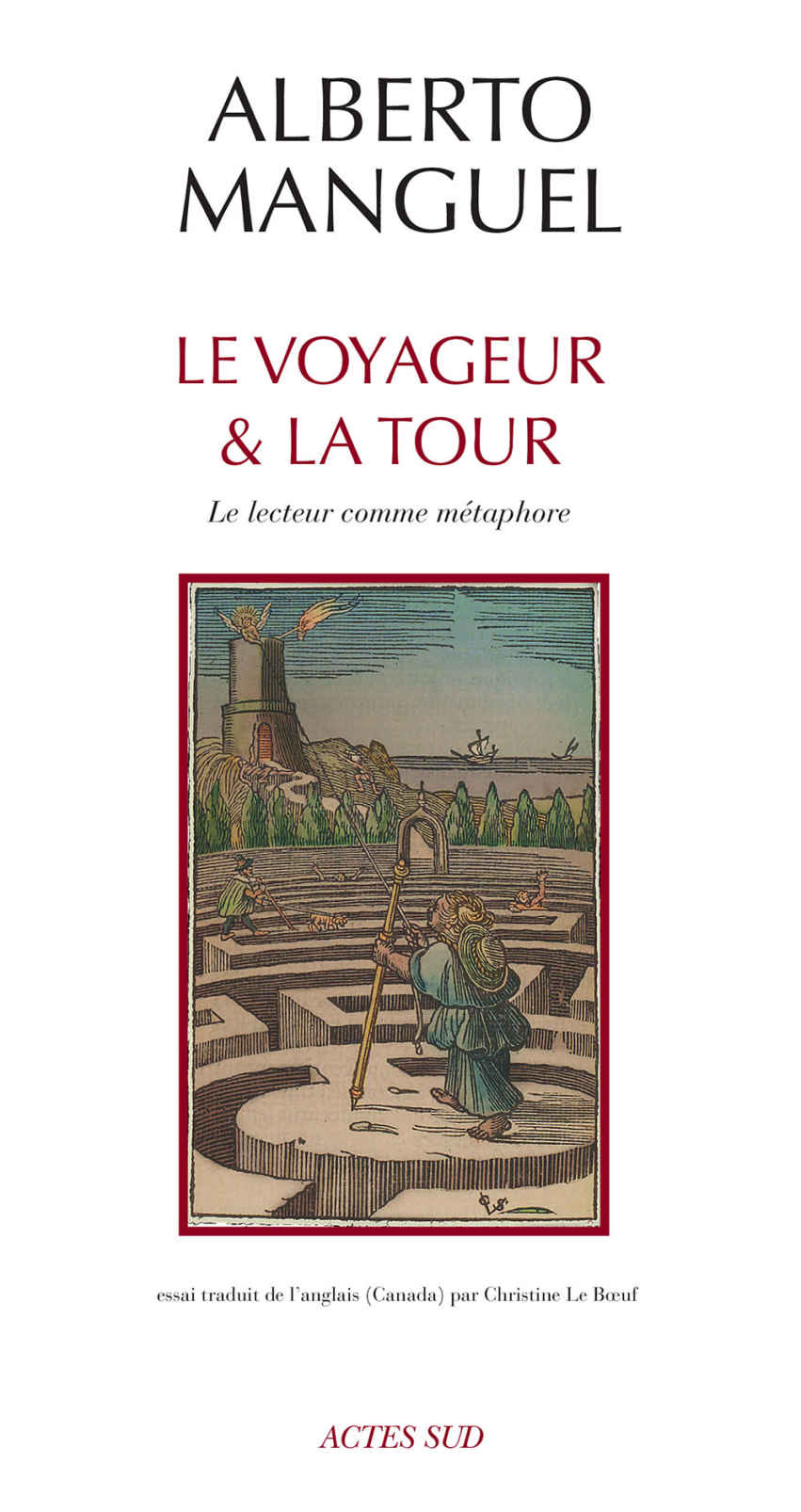 Le Voyageur et la tour: Le lecteur comme métaphore (Essais littéraires) (French Edition)