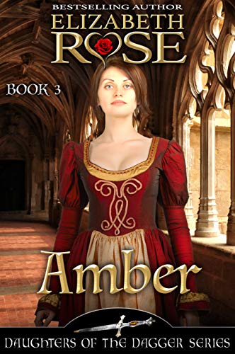 Amber (Daughters of the Dagger Series Book 3)