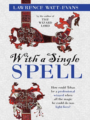 With a Single Spell: A Legend of Ethshar (Ethshar series Book 2)