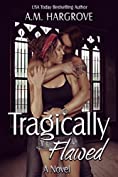 Tragically Flawed (Tragic #1)