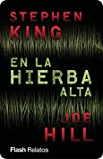 En la hierba alta (Flash Relatos) (Spanish Edition)