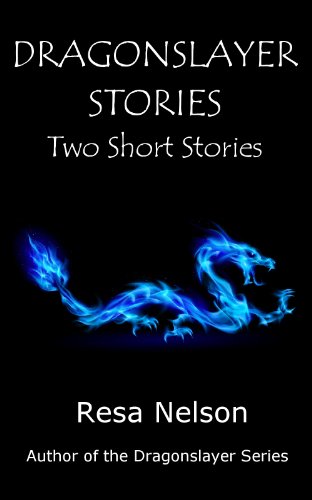 Dragonslayer Stories: Two Short Stories