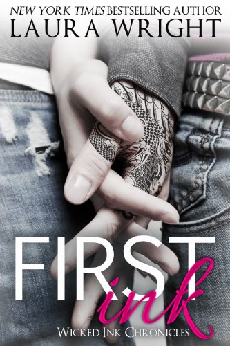 First Ink (Wicked Ink Chronicles Book 1)