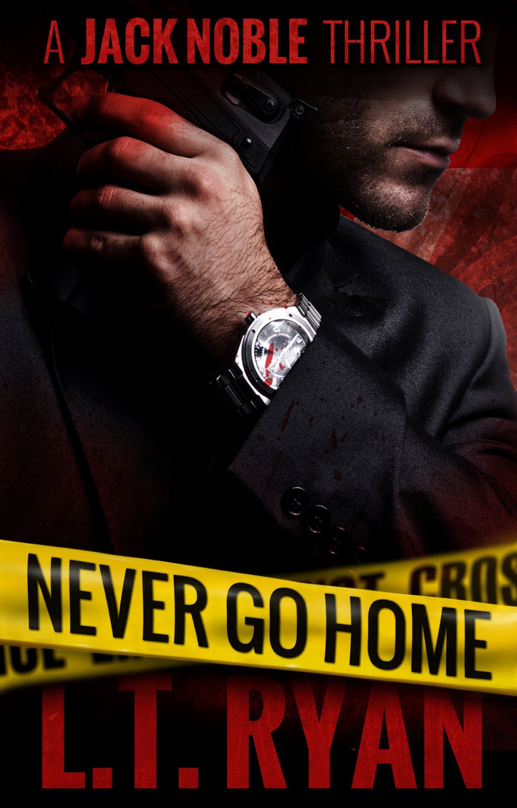 Never Go Home (Jack Noble Thriller Book 8)