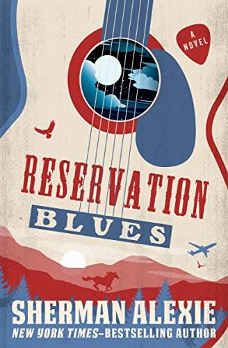 Reservation Blues: A Novel