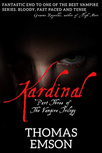 Kardinal: Part 3 of The Vampire Trilogy