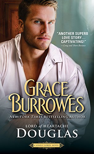 Douglas: Lord of Heartache (The Lonely Lords Book 8)