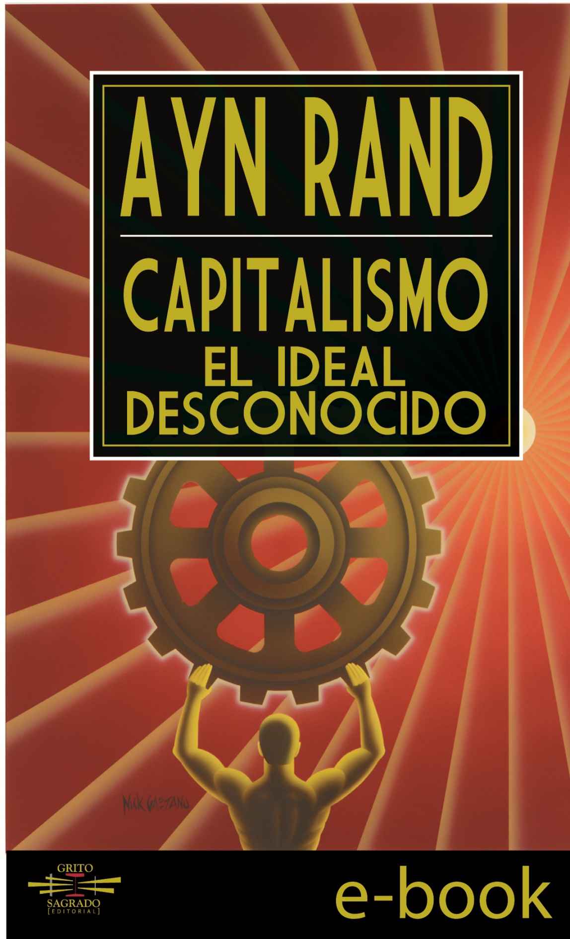 Capitalismo: El Ideal Desconocido (Spanish Edition)