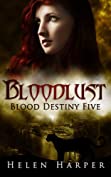 Bloodlust (Blood Destiny Book 5)