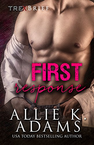 First Response (TREX Book 1)