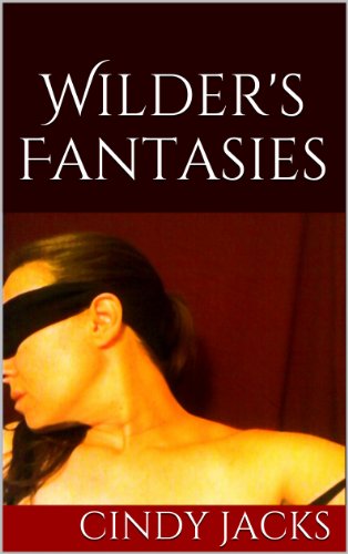 Wilder's Fantasies