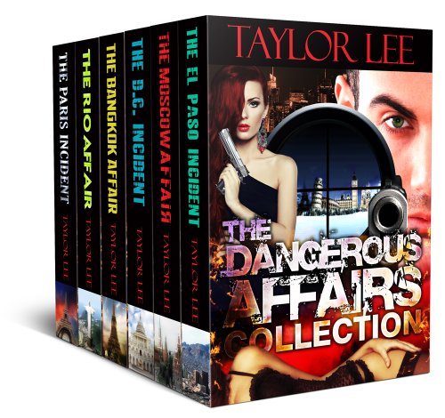 The Dangerous Affairs OMNIBUS Collection: Sizzling International Intrigue (The Dangerous Affairs Series Book 7)