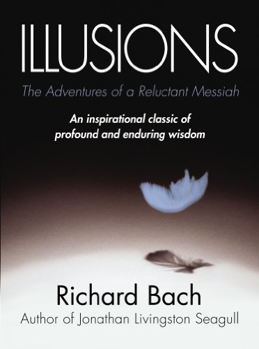 Illusions: The Adventures of a Reluctant Messiah