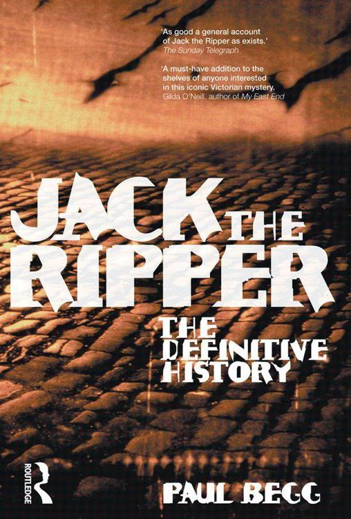 Jack the Ripper: The Definitive History