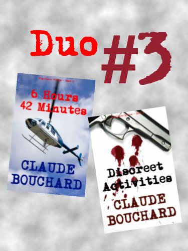 Duo # 3 - 6 Hours 42 Minutes/ Discreet Activities (VIGILANTE Series - Duo versions)