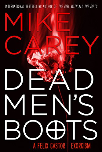 Dead Men's Boots (Felix Castor Book 3)