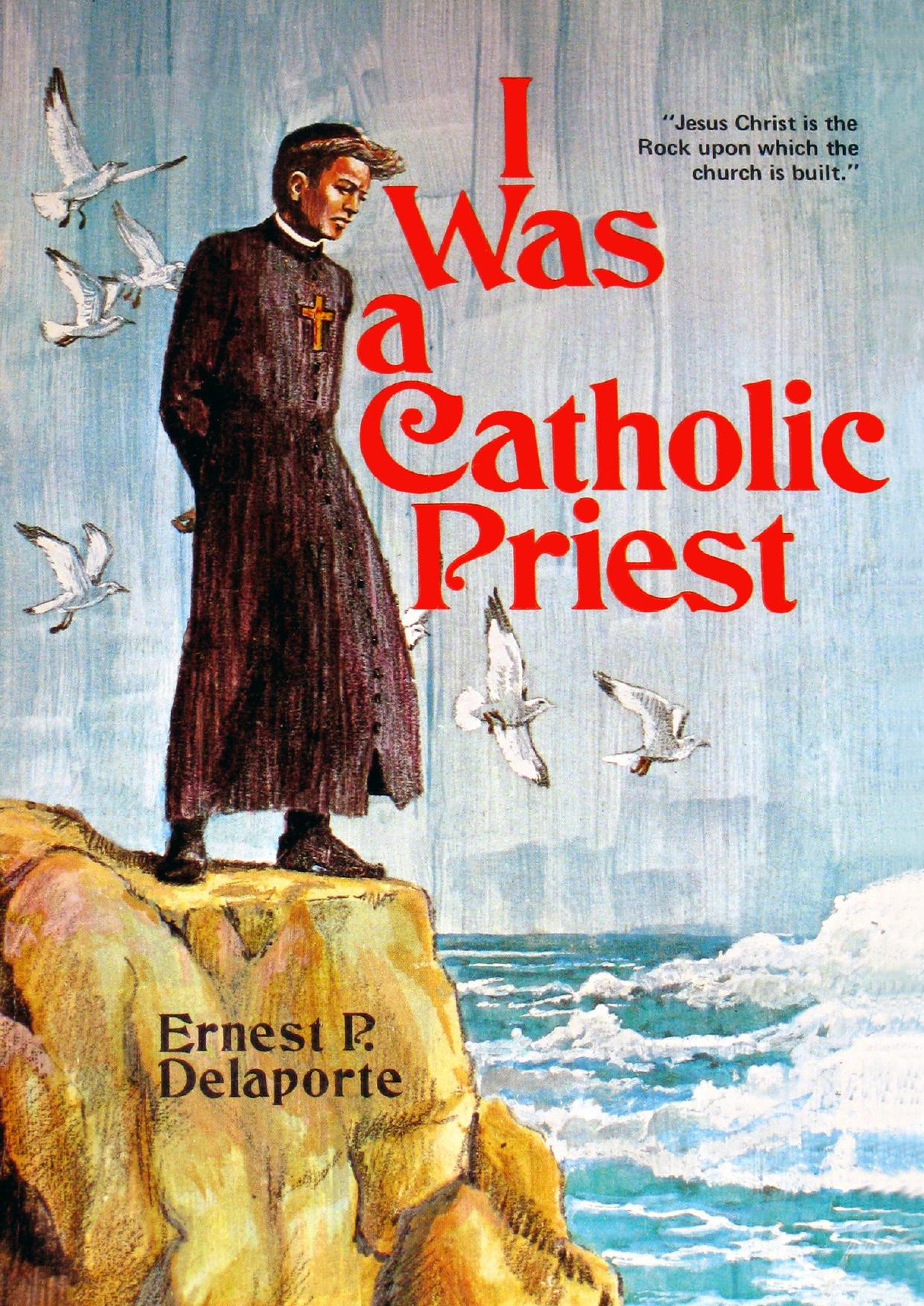 I Was A Catholic Priest