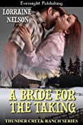 A Bride for the Taking (Thunder Creek Ranch Book 6)