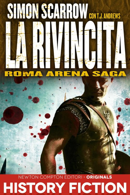 Roma Arena Saga. La rivincita (Italian Edition)