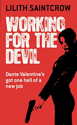 Working for the Devil (Dante Valentine Book 1)