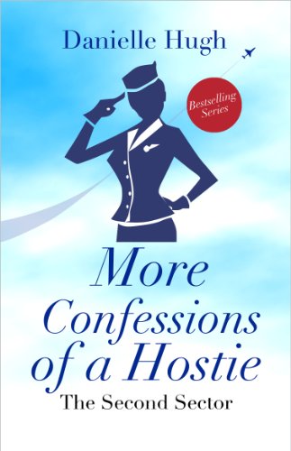 More Confessions of a Hostie: The Second Sector