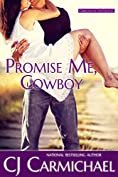 Promise Me, Cowboy (Carrigans of the Circle C Book 1)