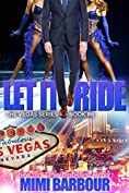 Let it Ride (Vegas Series Book 6)