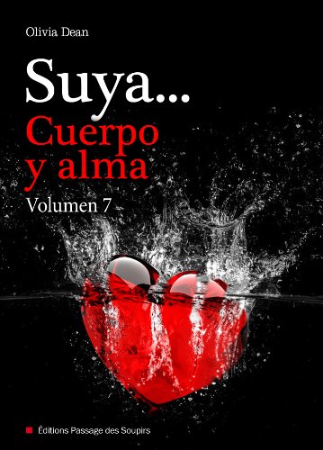 Suya, cuerpo y alma - Volumen 7 (Spanish Edition)